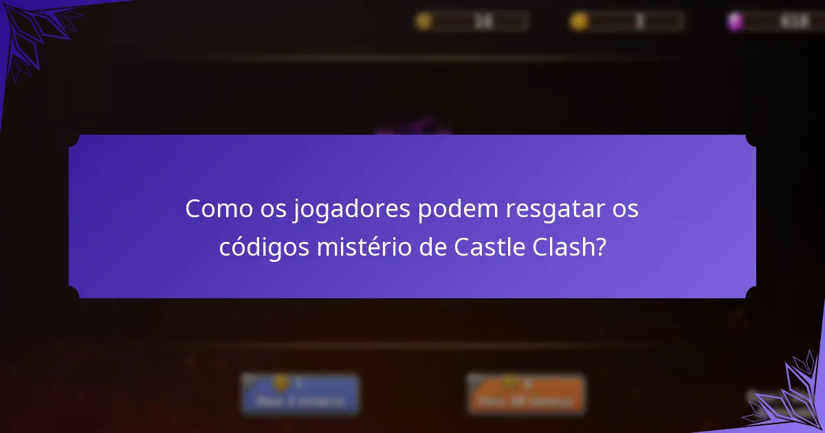 Como os jogadores podem resgatar os códigos mistério de Castle Clash?