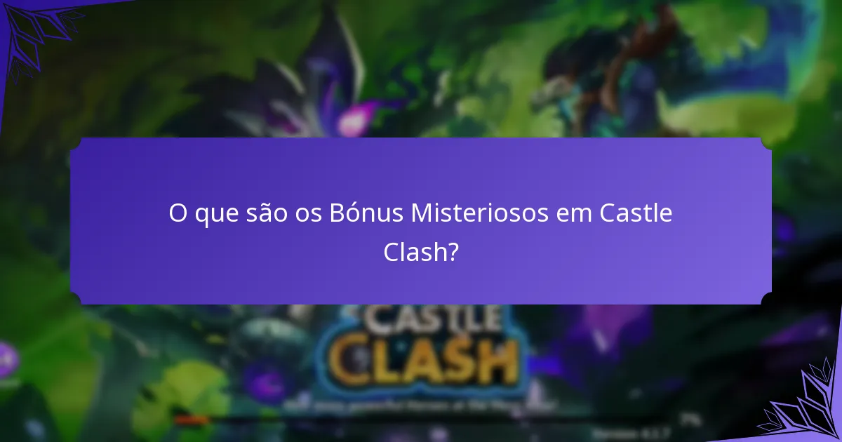 O que são os Itens Ocultos em Castle Clash?
