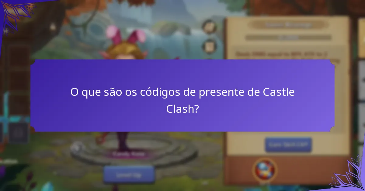 Onde encontrar os códigos de presente atuais de Castle Clash?