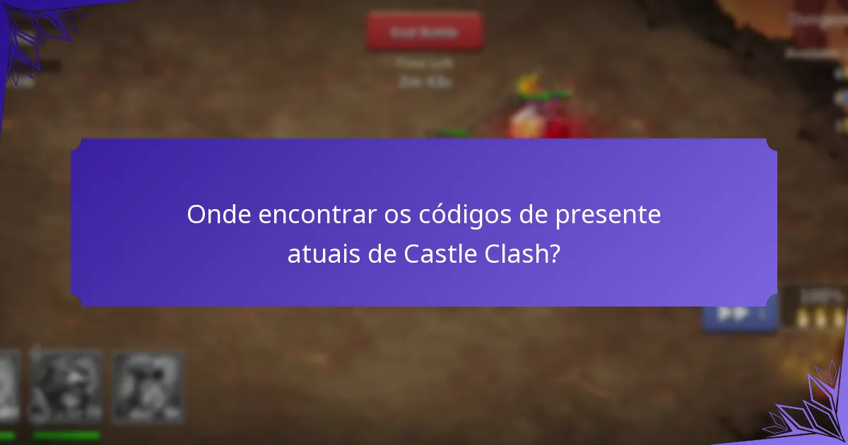 Como maximizar os benefícios dos códigos de presente de Castle Clash?