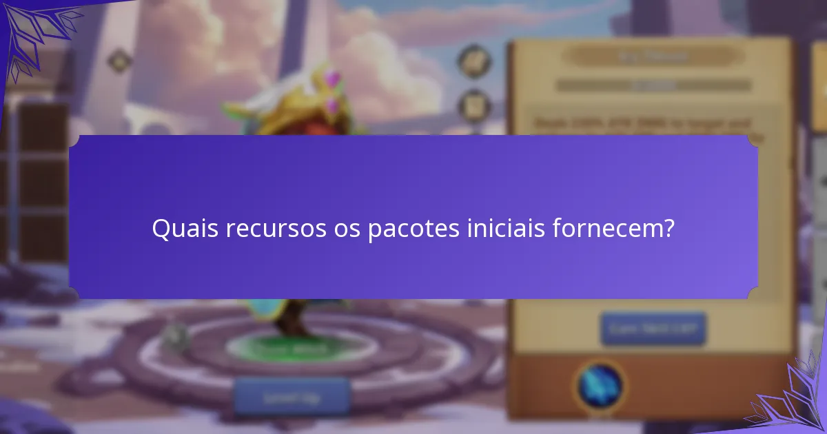 Qual é o melhor pacote inicial para novos jogadores?