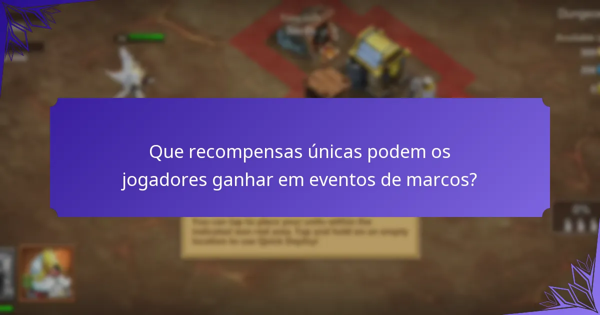 Que estratégias podem maximizar a participação em eventos de marcos?